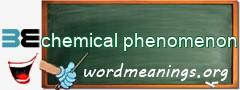 WordMeaning blackboard for chemical phenomenon